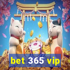 bet 365 vip